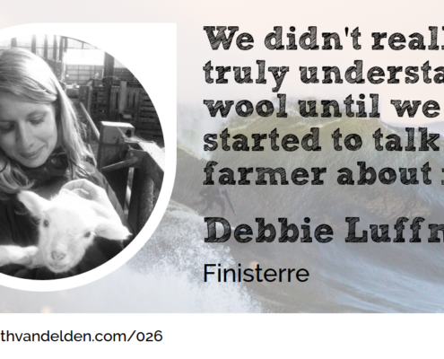 Debbie Luffman Finisterre Wool Academy Podcast